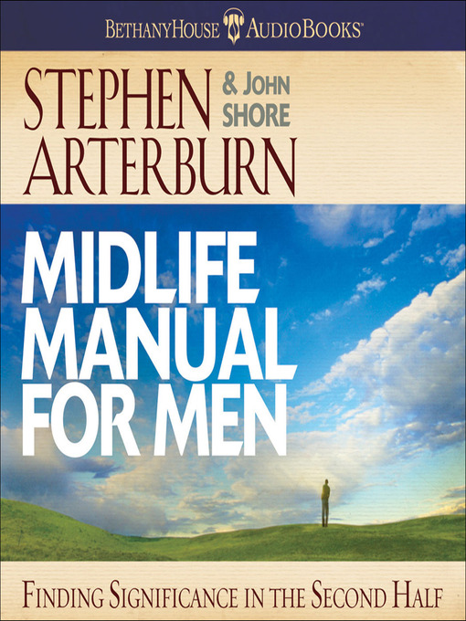 Title details for Midlife Manual for Men by Stephen Arterburn - Available